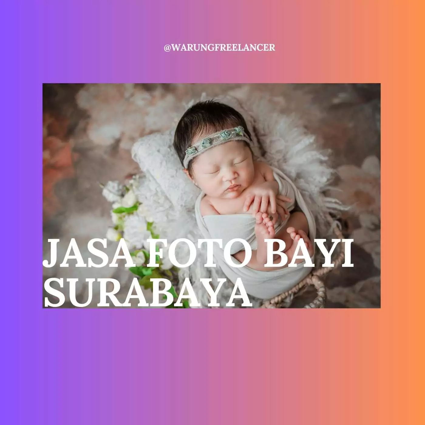 Jasa Foto Bayi Surabaya