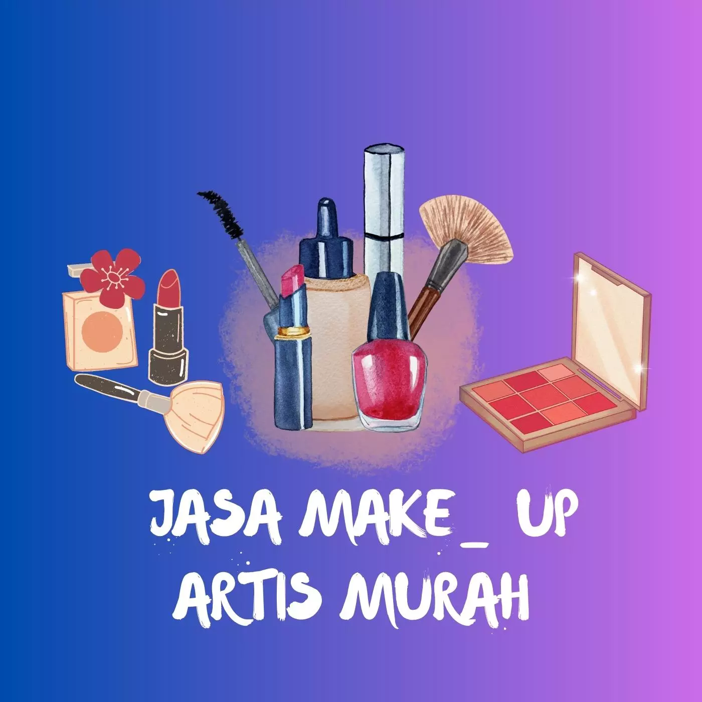 Jasa Make Up Artist Murah