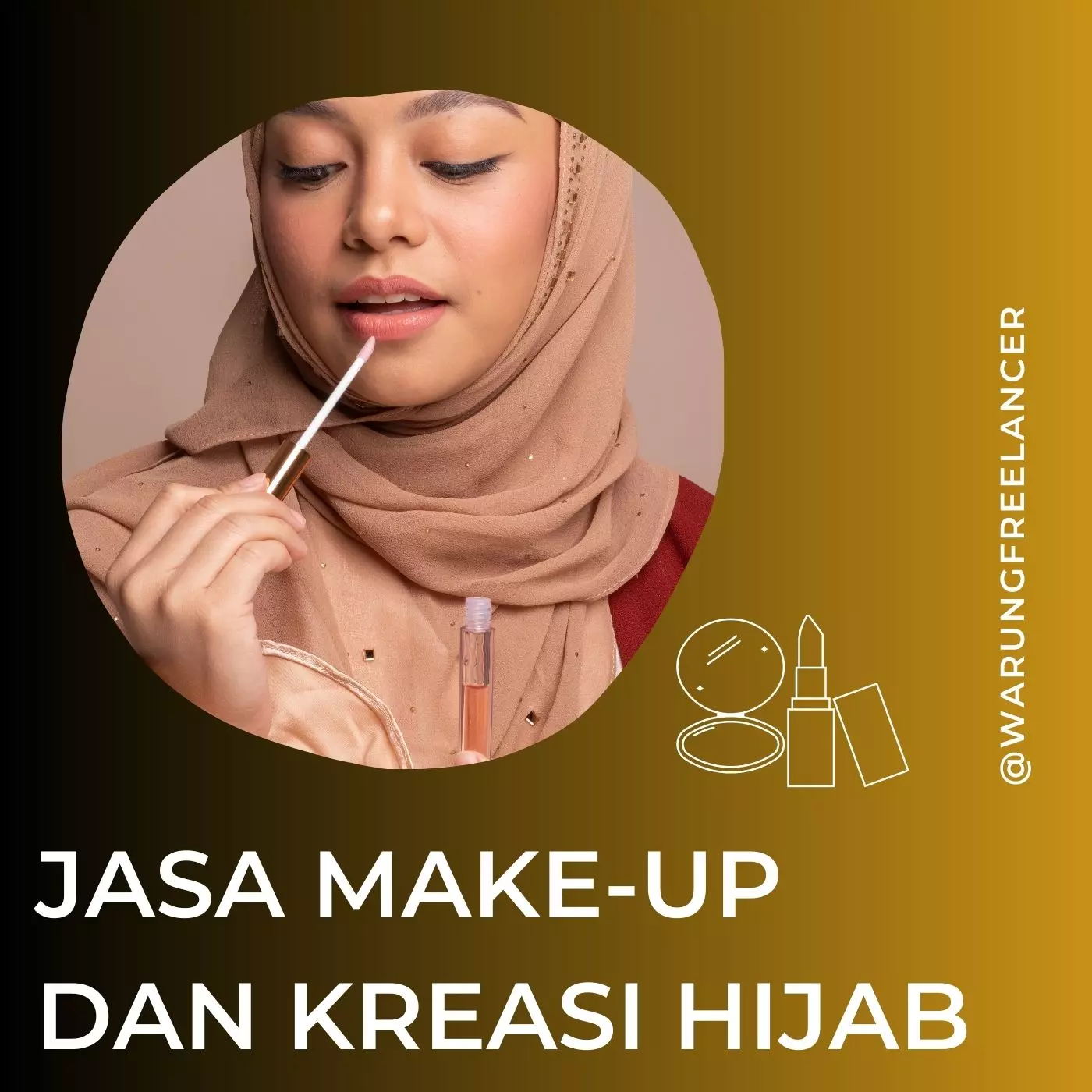 Jasa Make Up dan Kreasi Jilbab