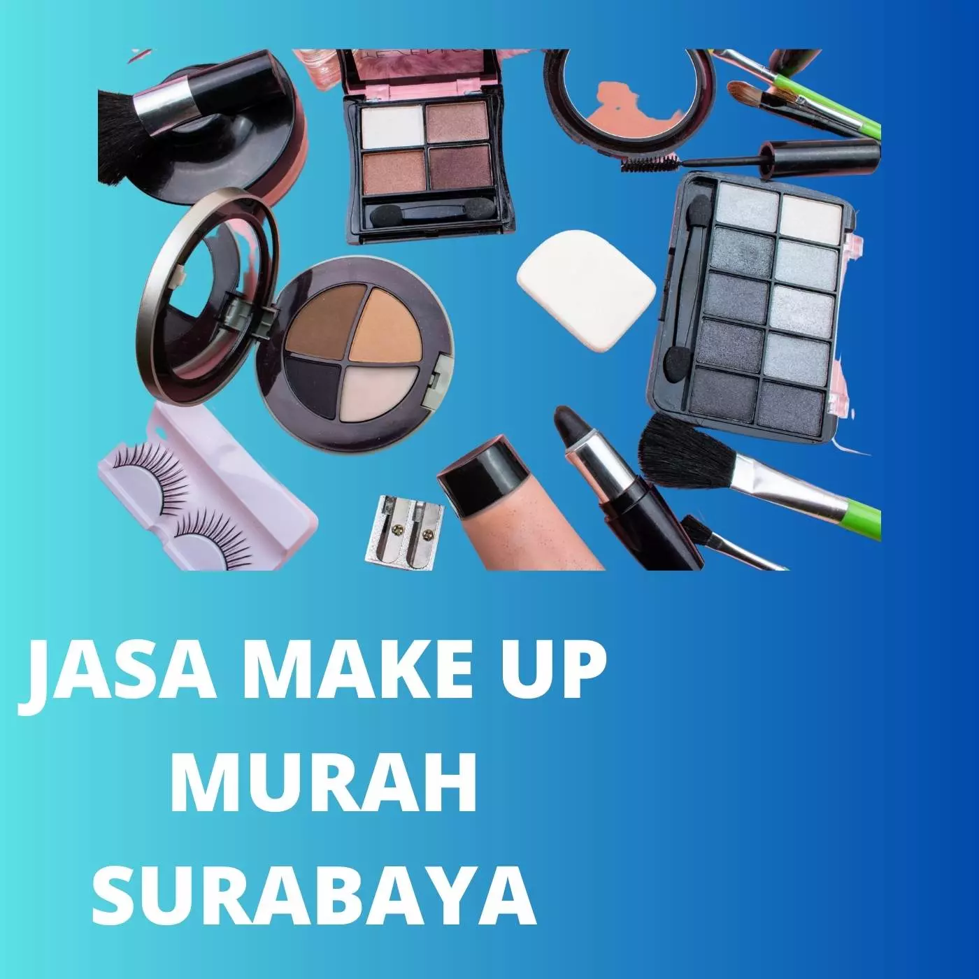 Jasa Make Up Murah Surabaya