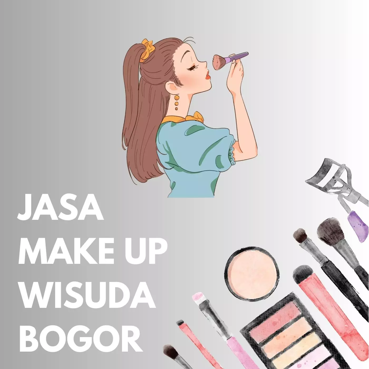 Jasa Make Up Wisuda Bogor